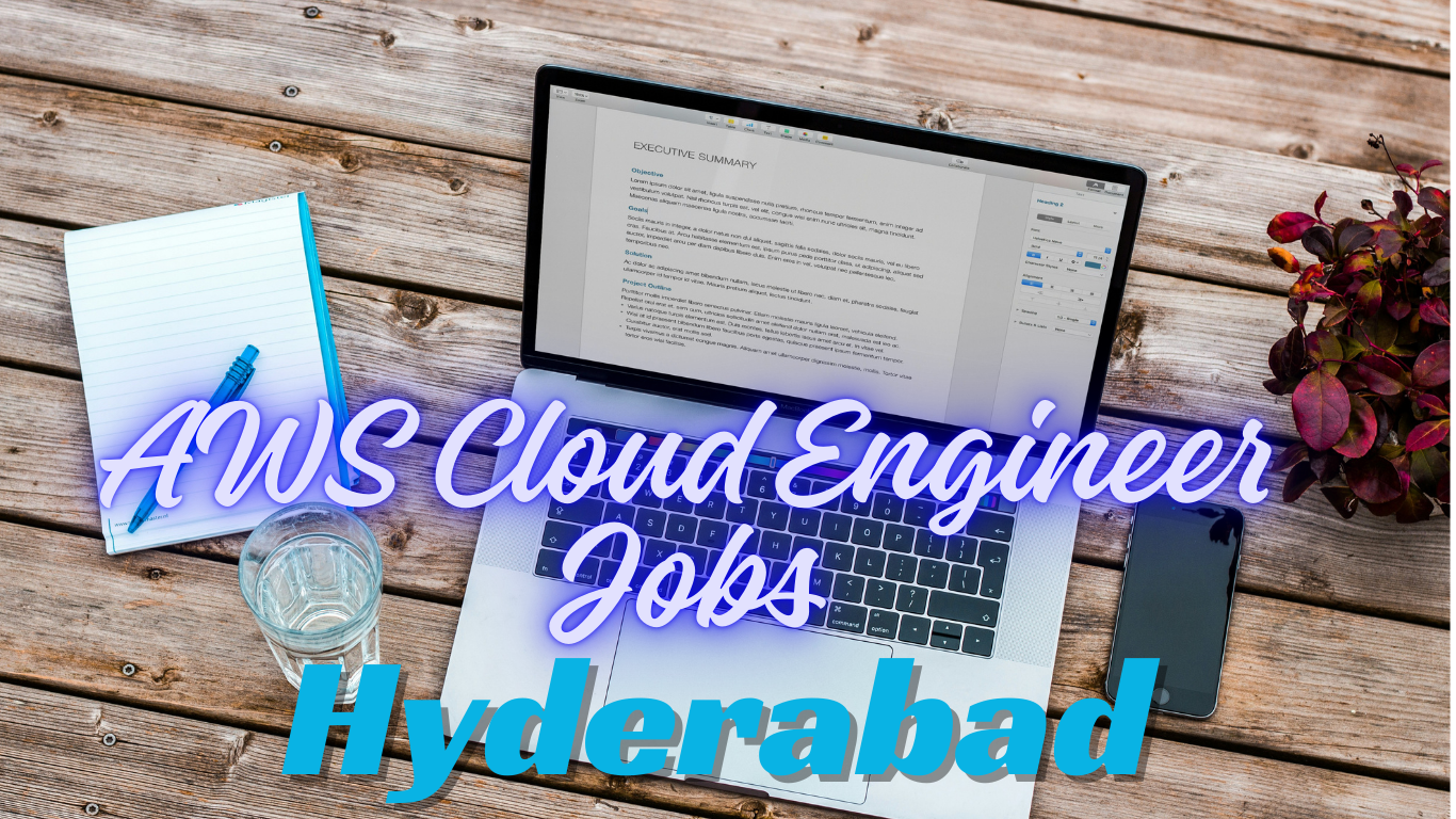 AWS Cloud Engineer Jobs in Hyderabad